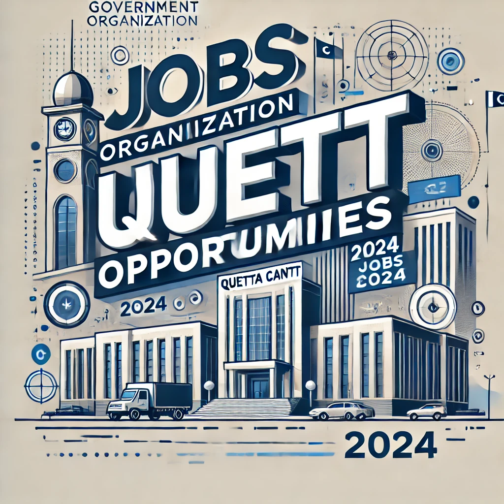 Quetta Cantt Jobs 2024