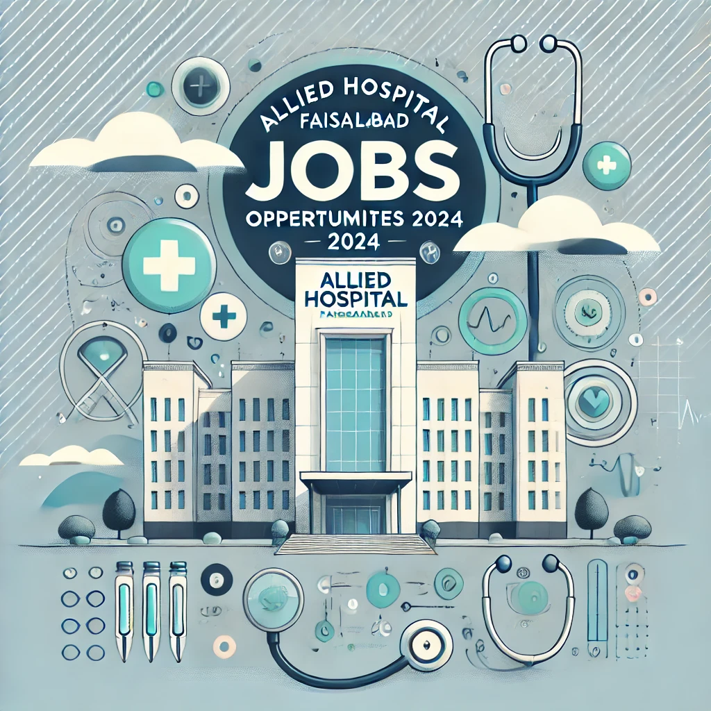 Allied Hospital Jobs 2024